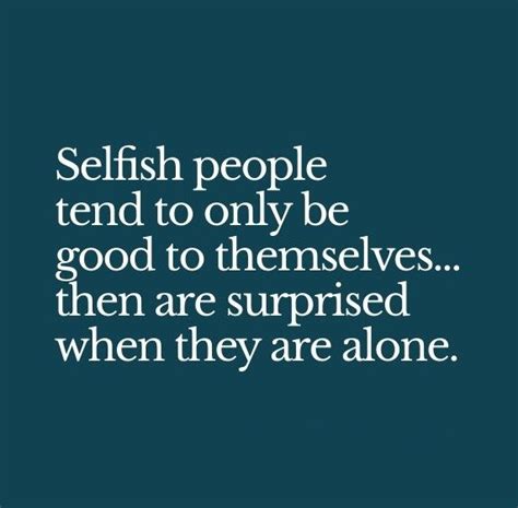 quotes about selfish friends